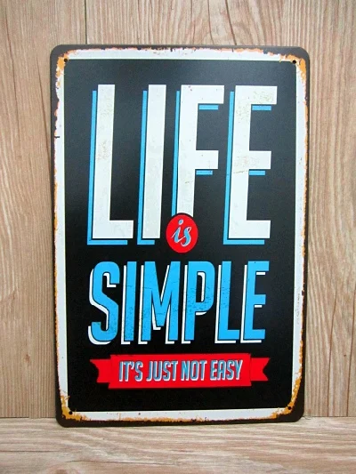 

RZXD-711 Vintage "LIFE is SIMPLE"Tin sign metal painting for home decor bar pubs decoration Craft metal wall art 20x30 CM
