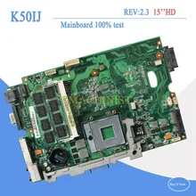 K50IJ REV2 1 mainboard for ASUS X5DIJ K60IJ X8AIJ K40IJ K50IJ laptop Motherboard REV2 1 60