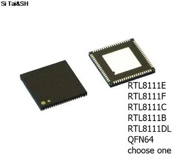 

RTL8111E RTL8111F RTL8111C RTL8111B RTL8111DL QFN64 choose one