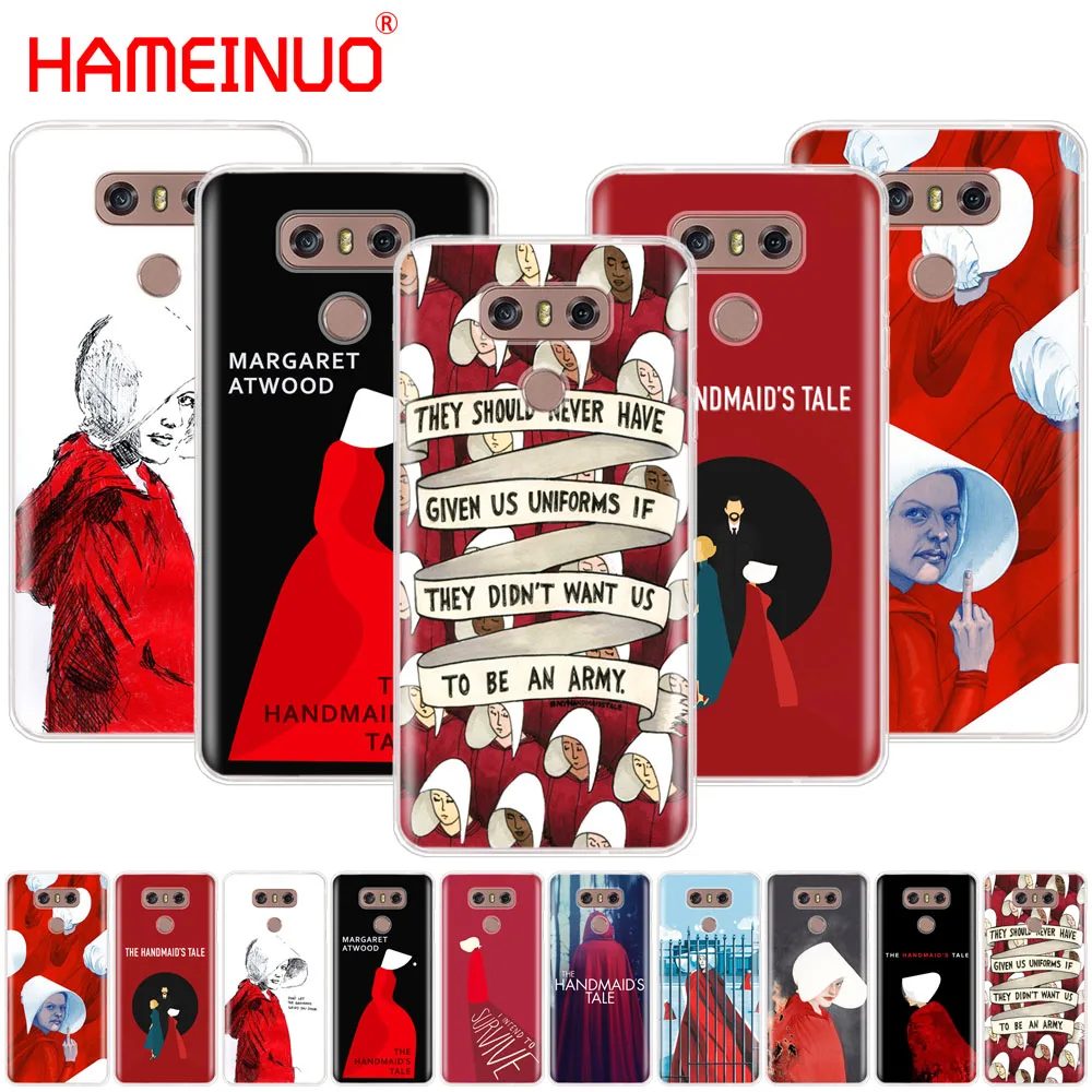 

HAMEINUO The Handmaid Is Tale case phone cover for LG G7 Q6 G6 MINI G5 K10 K4 K8 2017 2016 X POWER 2 V20 V30 2018