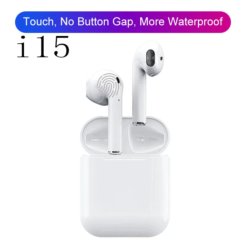 

2019 i15 TWS PK i12 i11 i10 TWS Wireless Headphones Bluetooth 5.0 touch Sensor Earphone 1:1 Replica Size Earbuds for Smartphones