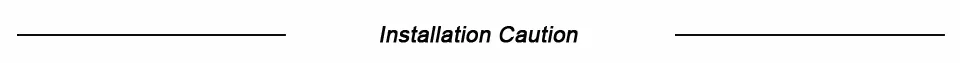 Installation Caution 2