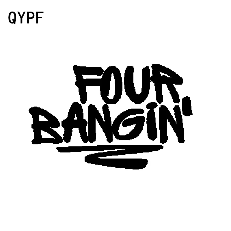 QYPF 14 2 см * 9 модная наклейка с надписью четыре BANGIN виниловые наклейки для