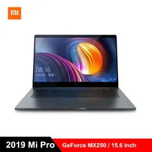 Xiaomi Mi Pro ноутбук 15,6 дюймов Windows 10 Тетрадь i5-8250U/i7-8550U 4 ядра ГБ/8 ГБ/16 ГБ Оперативная память 256 GB SSD 1.0MP GeForce MX250