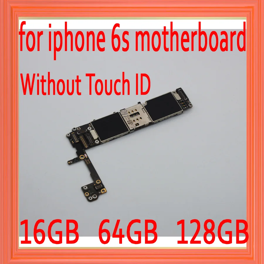 

Original unlocked for iphone 6S 4.7inch Motherboard without Touch ID,for iphone 6s Logic boards with Chips,16gb / 64gb / 128gb