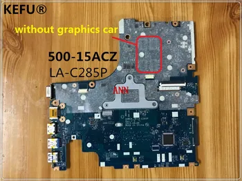 

KEFU Laptop motherboard For Lenovo 500-15ACZ LA-C285P with CPU Full Tested