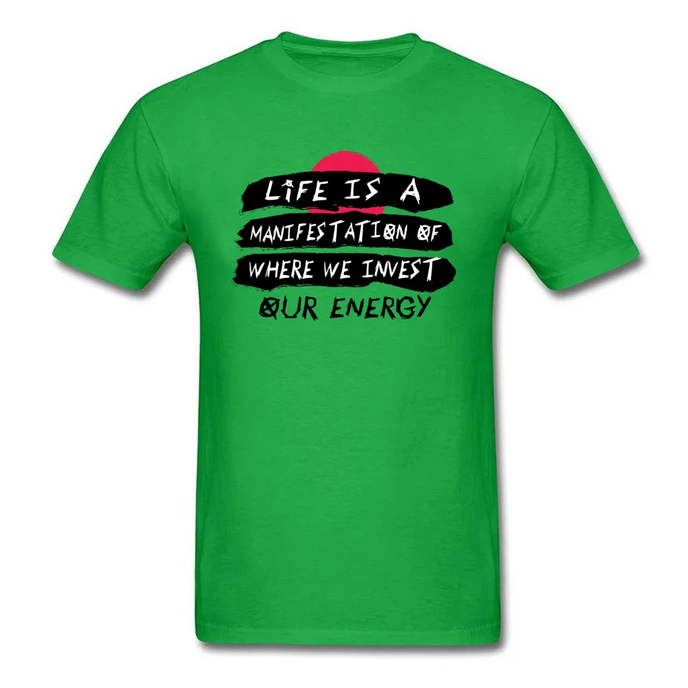 Life is a Manifestation T Shirt New Design Short Sleeve Cool Cotton Crew Neck Mens Tees Summer Sweatshirts Summer/Autumn Life is a Manifestation green