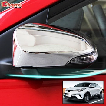 

For Toyota C-HR CHR 2017 2018 2019 Chrome Side Door Rear View Mirror Cover Cap Lid Overlay Trim Molding Decoration Car Styling