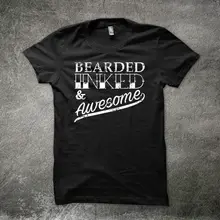 Bearded Inked and Awesome T Shirt Tattoo Beard Dad Hipster Father’s Day Gift 100% Cotton Short Sleeves T-Shirts Top Tee