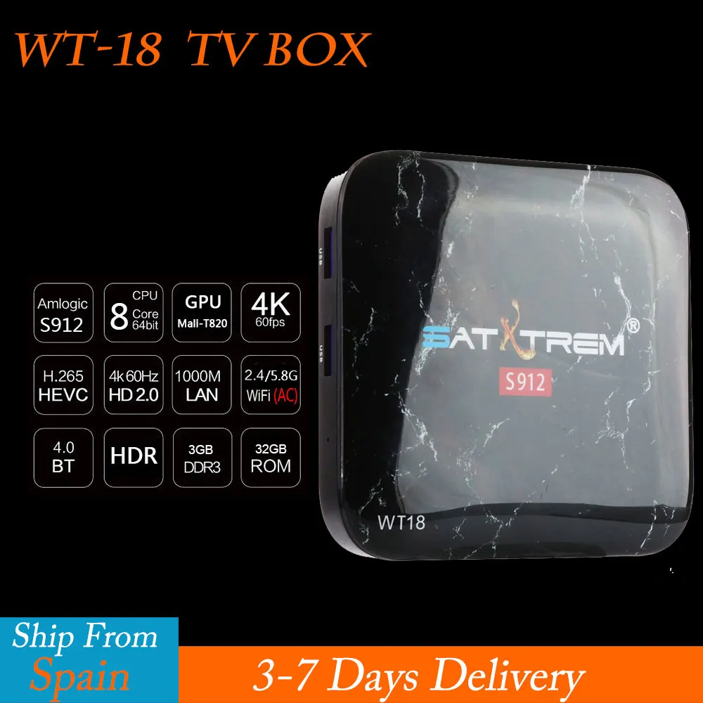 

Satxtrem WT18 TV Box Android 7.1 3G/32G Amlogic S912 Octa Core HD 4K BT4.0 2.4G/5GHz Wifi Media Player WT18 Ship From ES/RU