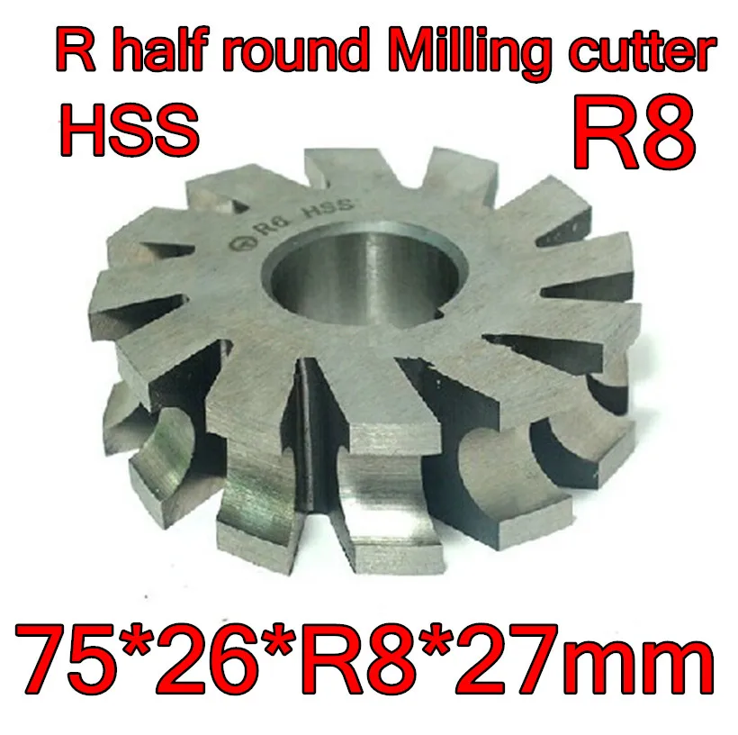 R8 75*26*R8*27mm Inner hole HSS Concave Radius Milling Cutters R half