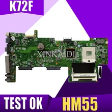 Xinkaidi K72F REV: 2,0 HM55 DDR3 материнская плата для ноутбука Asus K72F A72F X72F Материнская плата ноутбука HM55 DDR3 PGA989 материнская плата полностью проверена