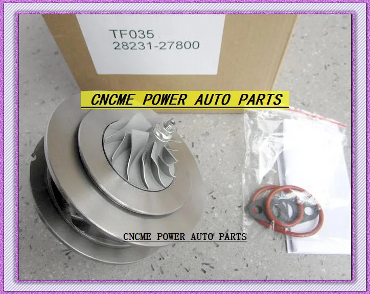 TURBO Cartridge CHRA TF035 28231-27800 49135-07300 49135-07301 49135-07302 49135-07100 Turbocharger For HYUNDAI Santa Fe 06-09 D4EB D4EB-V 2.2L CRDi 150HP (1)