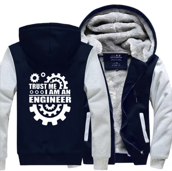 

Trust Me I Am An Engineer Adult Casual Hooded Men 2019 Winter Warm Fleece Men's Sweatshirt Thicken Hoodies Plus Size Coat