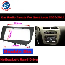 Double 2 DIN Car Stereo Radio Head Unit GPS Navigation plate panel Frame Fascias for 2005-2011 Seat Leon Left Right Hand Driving