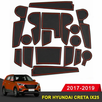 

17 PCS For Hyundai Creta IX25 Car Door Groove Mat Gate Slot Pad Rubber Non-slip Mat Interior 2017 2018 2019 Car accessories