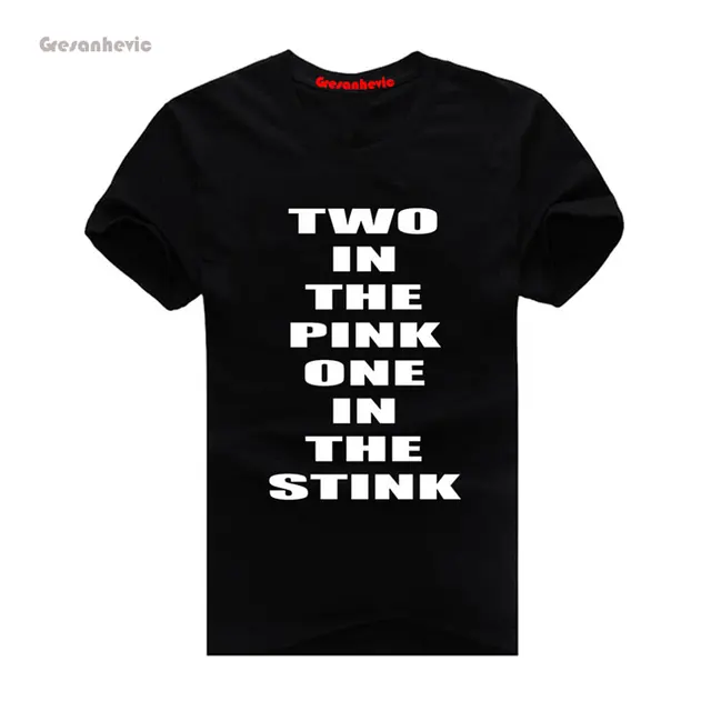 Two in the Pink One in the Stink 2017 New Fashion Men's T shirts Short