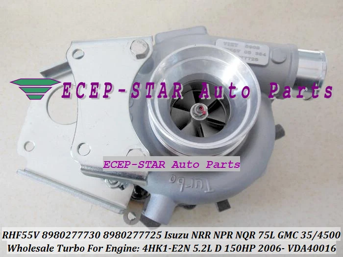 RHF55V 8980277730 VDA40016 8980277725 8980277720 8980277722 For ISUZU NRR NPR NQR 75L 2006- GMC 3500 4500 W-Series 5.2L4HK1-E2N 150HP 5.2L (1)
