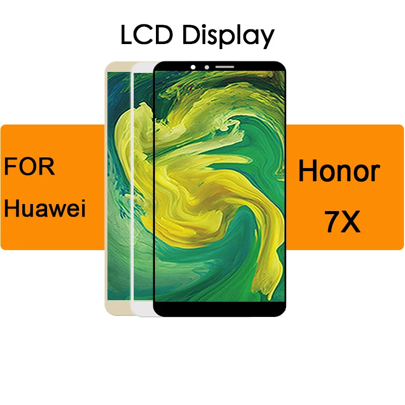 

For Huawei Honor 7X BND-TL10/AL10/L21 Lcd Display Touch Screen Assembly With Frame Replacement
