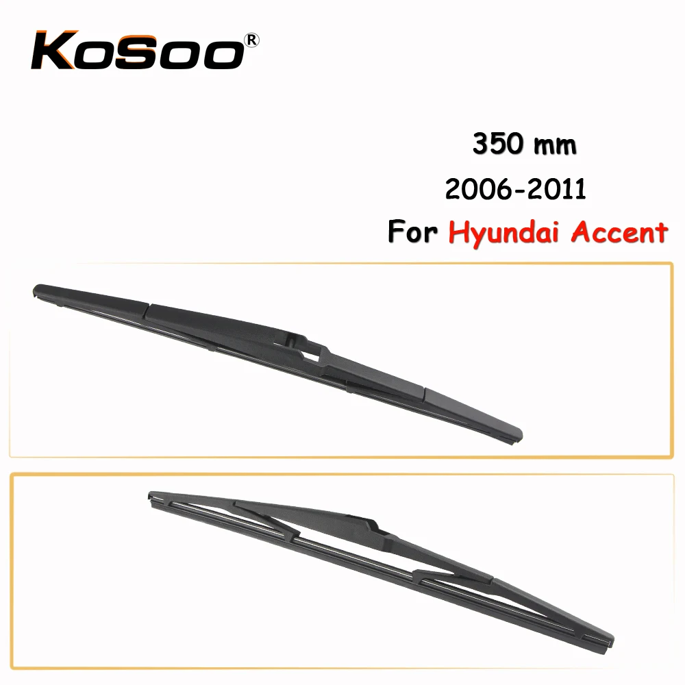 KOSOO Auto Rear Car Wiper Blade For Hyundai Accent,350mm 2006 2011 Rear