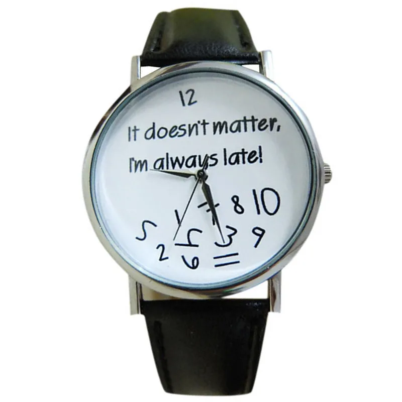 

Cheap Watches For Women Vogue I am Late Anyway Letters Print Quartz Watch Men Dress Hour Clock Relogio Feminino Wholesale Montre