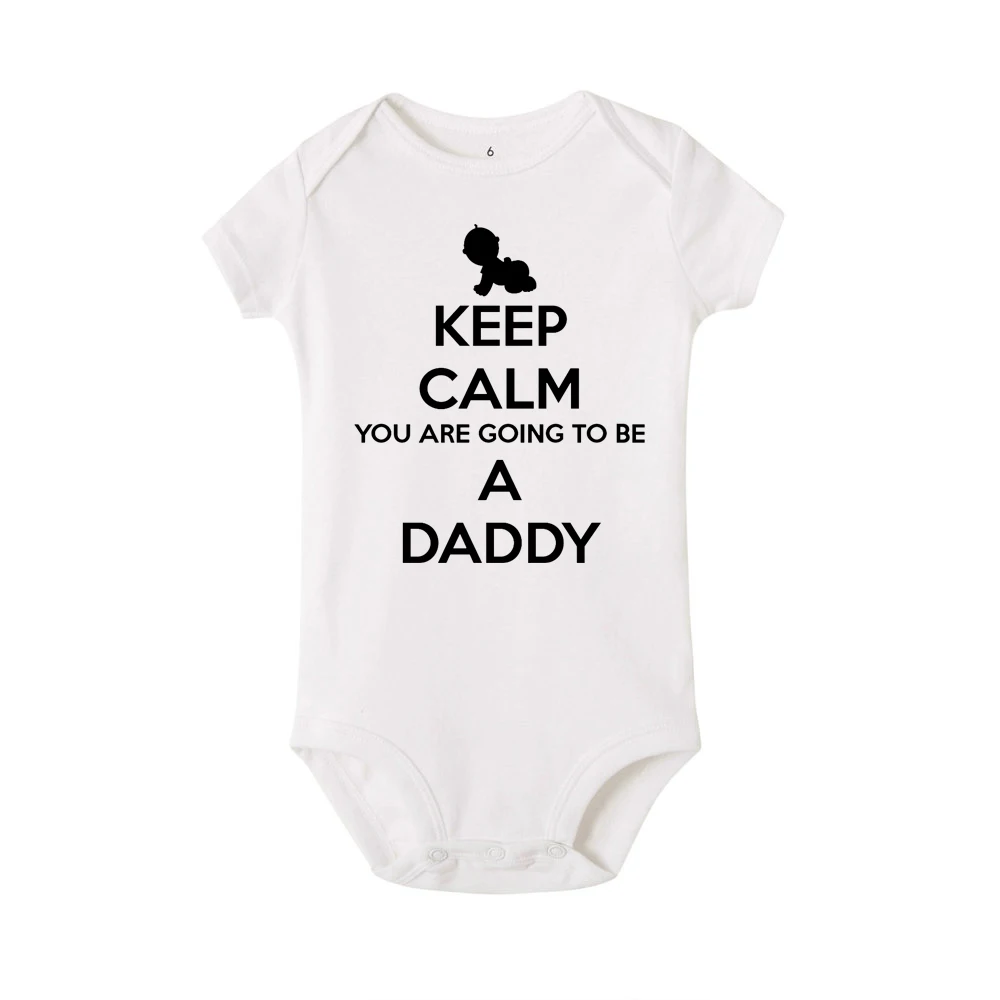 

Keep clam you are going to be a daddy print Newborn Baby Romper Baby Boy Girl Clothing Cotton bebe Clothes Infant Baby Jumpsuit