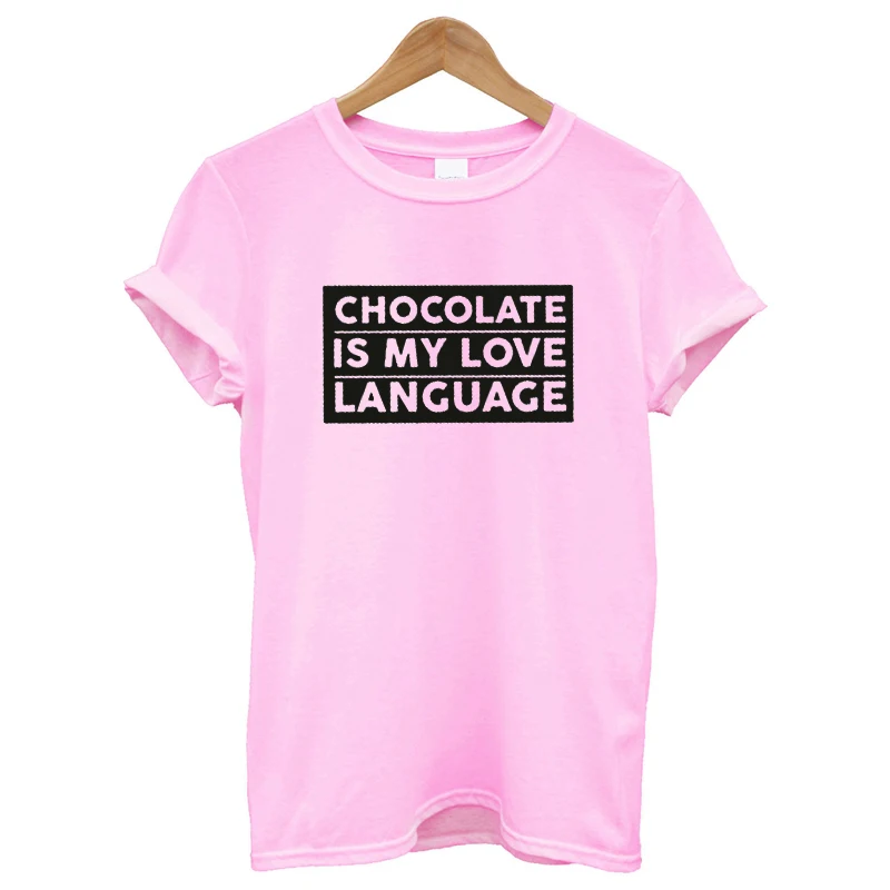 Женская футболка EnjoytheSpirit с надписью Chocolate Is My Love Language забавная унисекс модная