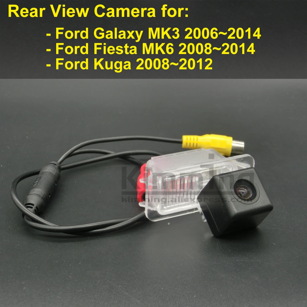 Автомобильная камера заднего вида для Ford Galaxy MK3 Fiesta MK6 Kuga 2006 2007 2008 2009 2010 2011 2012 2013 2014