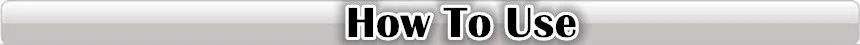 How To Use 
