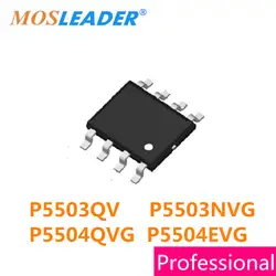 Mosleader 100 шт. SOP8 P5503QV P5503NVG P5504QVG P5504EVG P5503 P5504 P5504Q P5504Q P5504E высокого качества