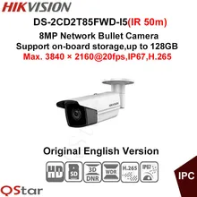 Hikvision Original English Surveillance Camera DS-2CD2T85FWD-I5 8MP Bullet CCTV IP Camera H.265 IP67 POE 3D DNR 120 dB IR 50m