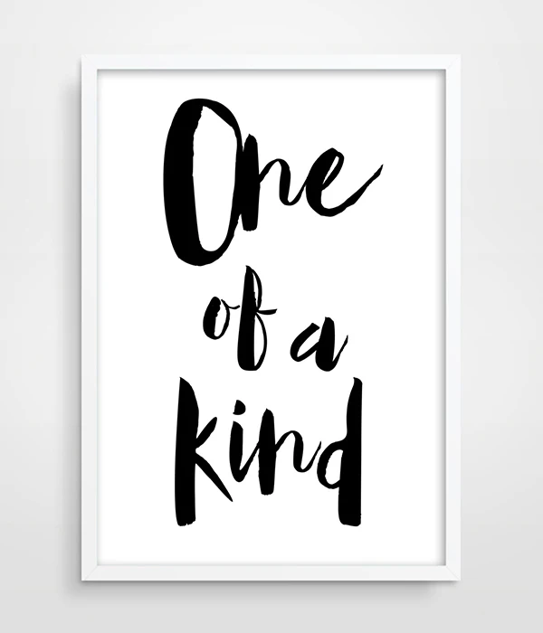 Digital Print, One Of A Kind, Motivational Wall Decor, Inspiring Art, Bedroom Wall Decor, Girls Wall Decor, Awesome Quote, Black and White-1