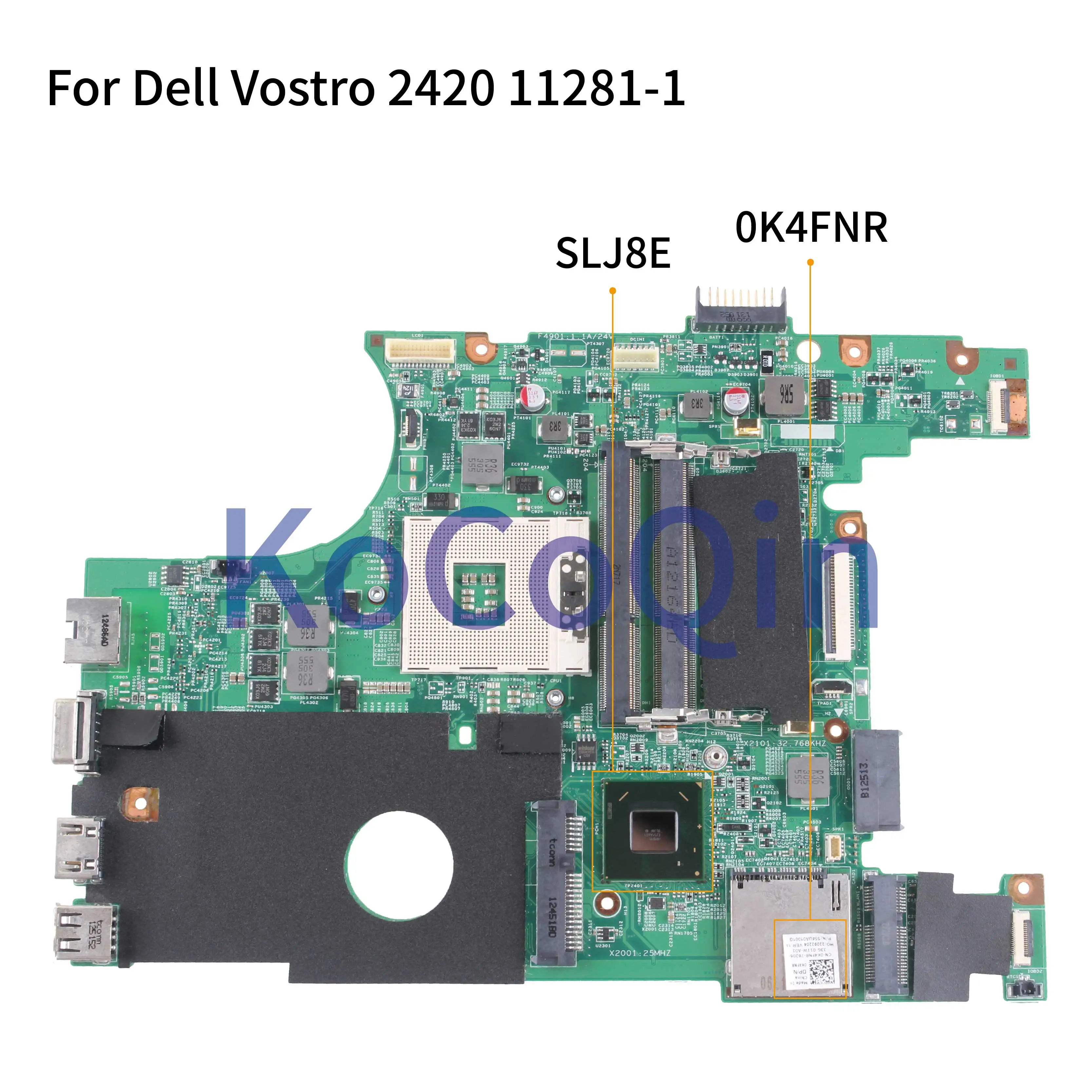KoCoQin материнская плата для ноутбука Dell Vostro 2420 V2420 3420 CN-0K4FNR 0K4FNR 11281-1 SLJ8E | Компьютеры