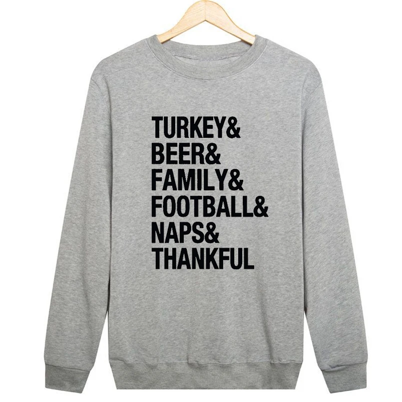 Mens casual Sweatshirt Turkey Beer Family Naps Thankful Thanksgiving