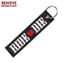 Remove Before Flight мотоциклы и ключи для автомобиля цепи вышивка ride Or Die брелок сумки из натуральной кожи брелок для ключей para Карро