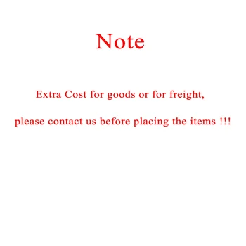 

Extra Cost for goods or for freight,please contact us before placing the items