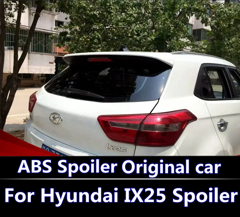 

For Hyundai IX25 2014-2015 Spoiler High Quality ABS Material Car Rear Wing Primer Color Rear Spoiler For Hyundai IX25 Spoiler