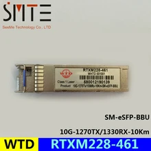 WTD RTXM228-461 10G-1270TX/1330RX-10KM-SM-ESFP-BBU волоконно-оптический трансивер