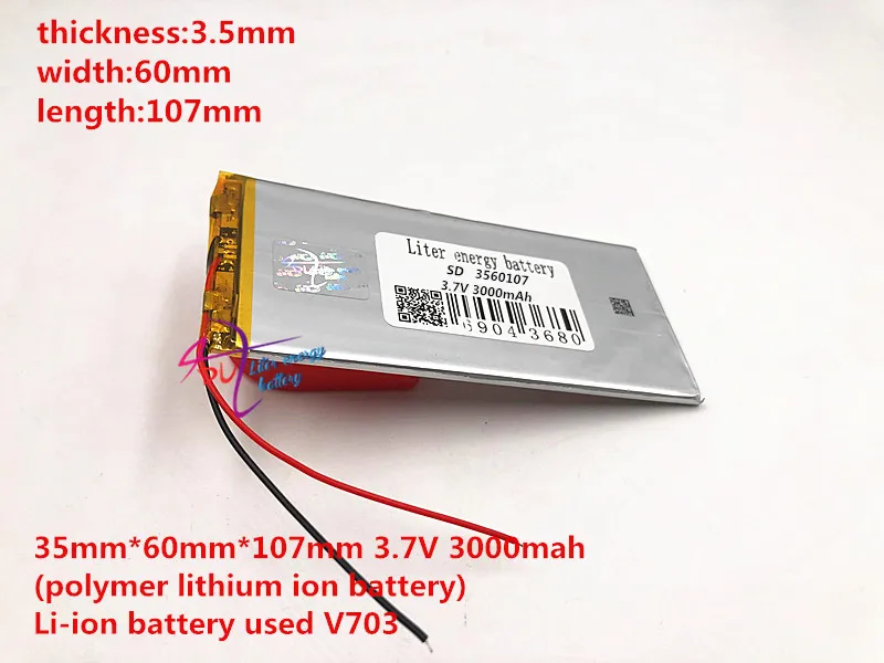 

for tablet pc 3560107 35mm*60mm*107mm 3.7V 3000mah (polymer lithium ion battery) Li-ion battery V703