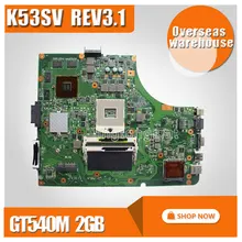 for ASUS K53SV motherboard K53SV k53S X53SV A53S Mainboard GT540 2G N12P-GS-A1 REV 3.1 8 memory 100% tested before shipping