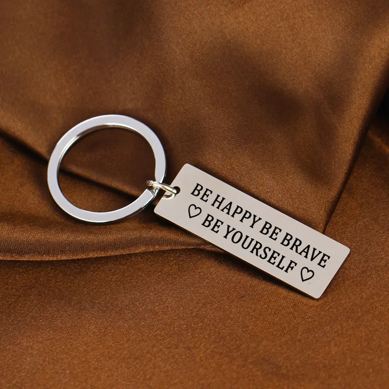 Вдохновляющая цепочка для ключей &quotBe Happy Be Brave Yourself&quot друзей сестер Подарочная