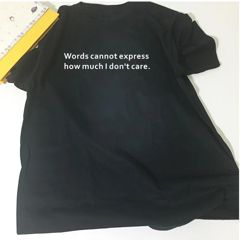

New Summer Words Cannot Express How Much I Don't Care Sarcastic T Shirt Men Funny Cotton Short Sleeve T-shirt Tshirt camiseta