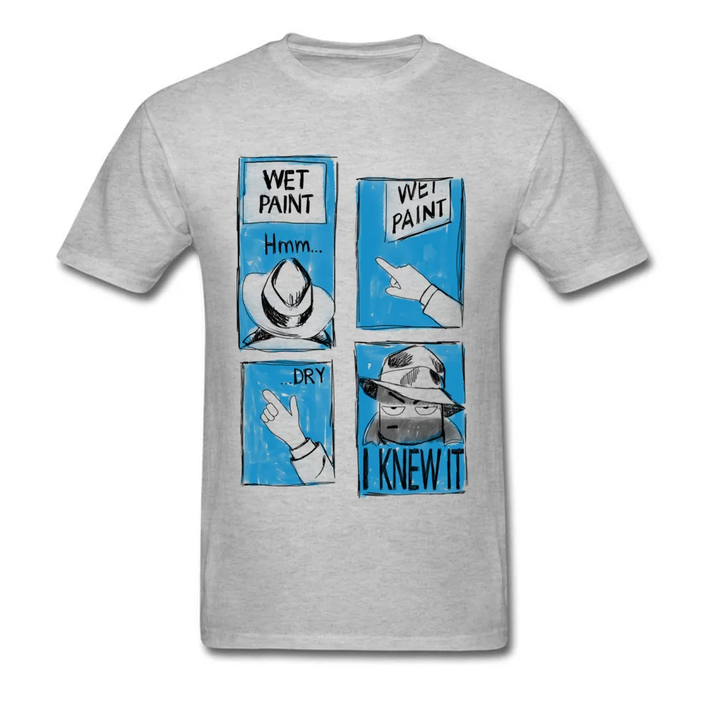 Funny Wet Paint Detective Newest comfortable T-shirts Round Neck 100% Cotton Short Sleeve Tops & Tees for Men Tshirts Lovers Day Funny Wet Paint Detective grey