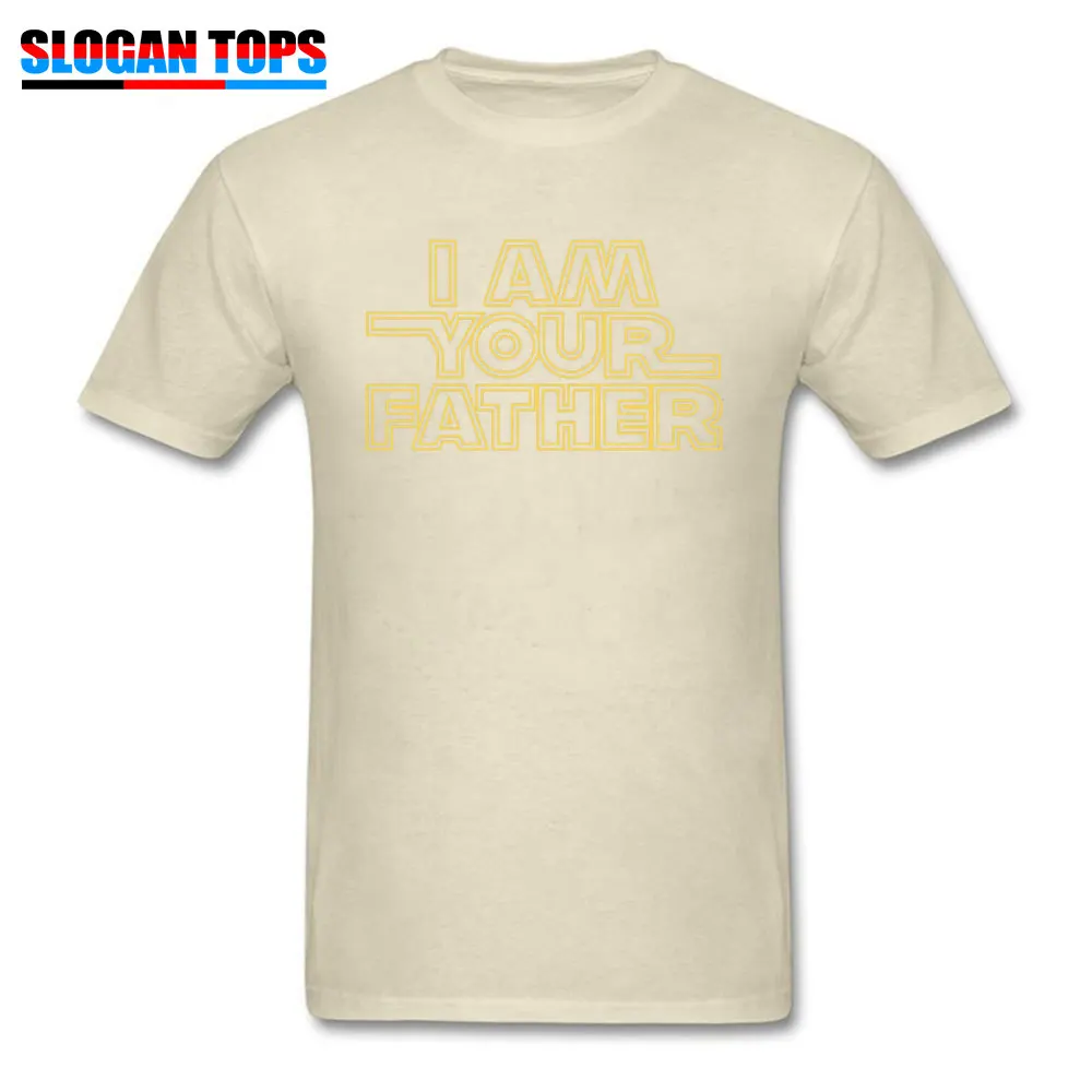  Men T Shirts I Am Your Father 696 Casual T Shirt 100% Cotton Fabric O Neck Short Sleeve cosie T Shirts Summer I Am Your Father 696 beige