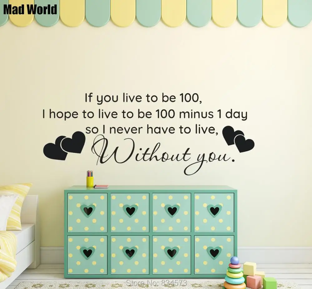 LIVE TO BE 100 WITHOUT YOU Quote 56 143w 47 120w 2