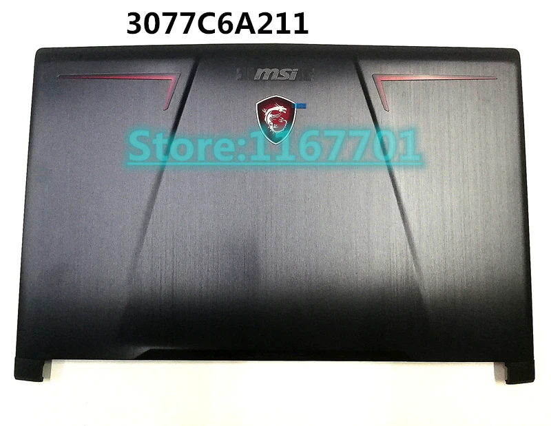 

New Laptop Top/Back Case/Cover/Housing/shell for MSI GE73 GE73VR 16P 7RE GP73 GP73VR GL73VR 17C1 17C5 17C7 MS-17C6 3077C6A211