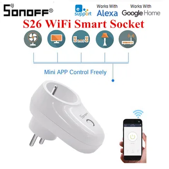 

Sonoff S26 WiFi Smart Socket US/UK/CN/EU Wireless Plug Power Sockets Smart Home Switch Work With Alexa Google Assistant IFTTT