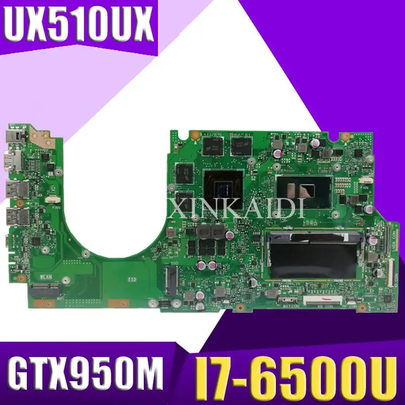  XinKaidi I7-6500U GTX950M/2GB 8GB/RAM UX510UX laptop Motherboard For ASUS UX510 UX510UX UX510UXK UX