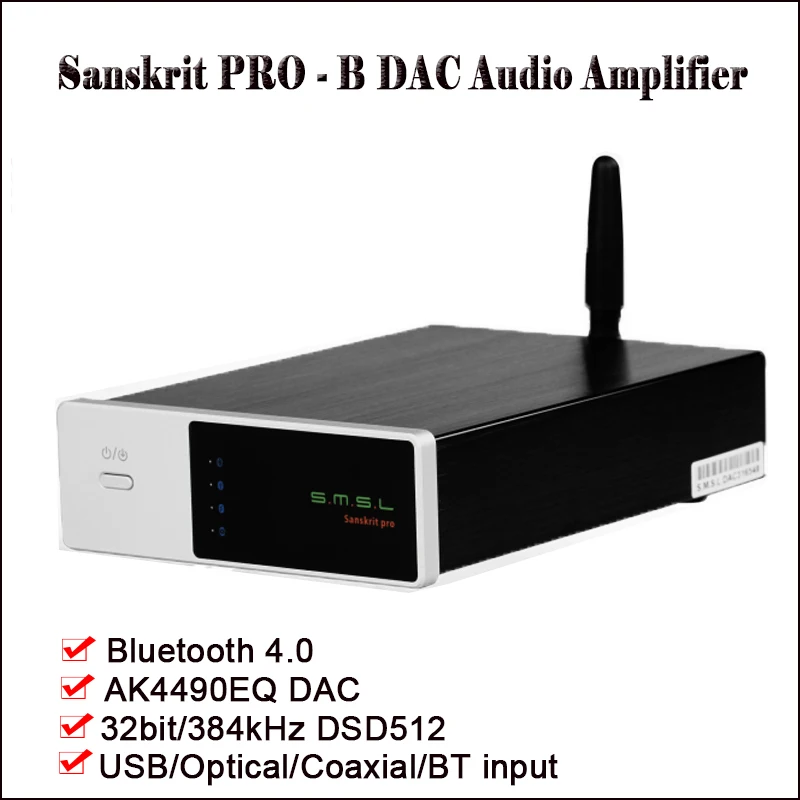 

SMSL Sanskrit Pro-B Bluetooth DAC Audio Amplifier Decoder AK4490EQ DSD DAC Amp Hifi Amplifier Bluetooth DAC USB Optical Input