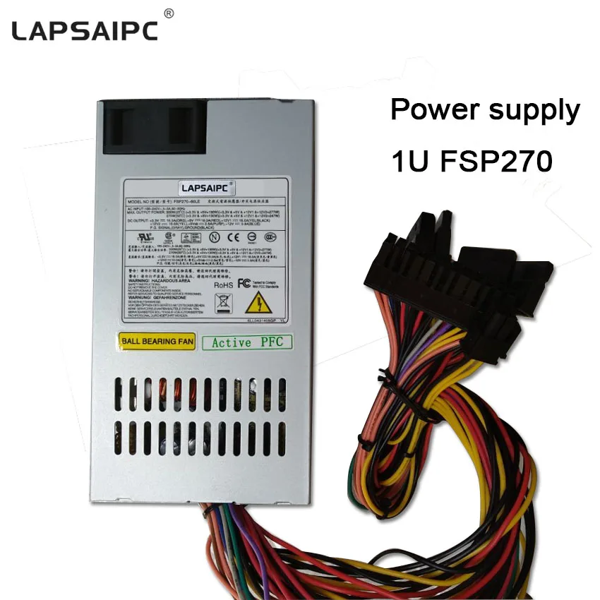 

5PCS/LOT Free Via DHL FSP270 Computer Power supply FSP270-60LE 1U small Desktop Cash Register PSU power Rated 270W Warranty 1